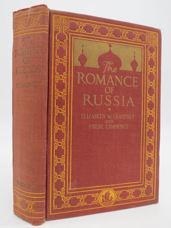 THE ROMANCE OF RUSSIA FROM RUNIK TO BOLSHEVIK