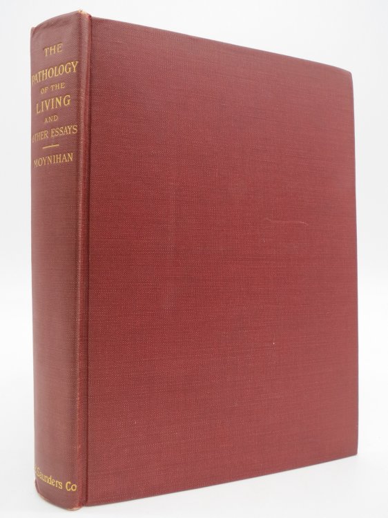 THE PATHOLOGY OF LIVING And Other Essays