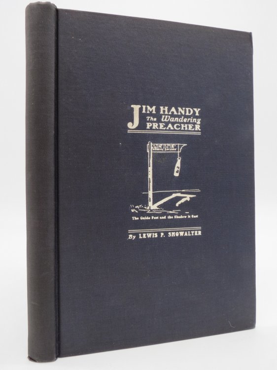 JIM HANDY The Wandering Preacher, or Life Among the Lowly