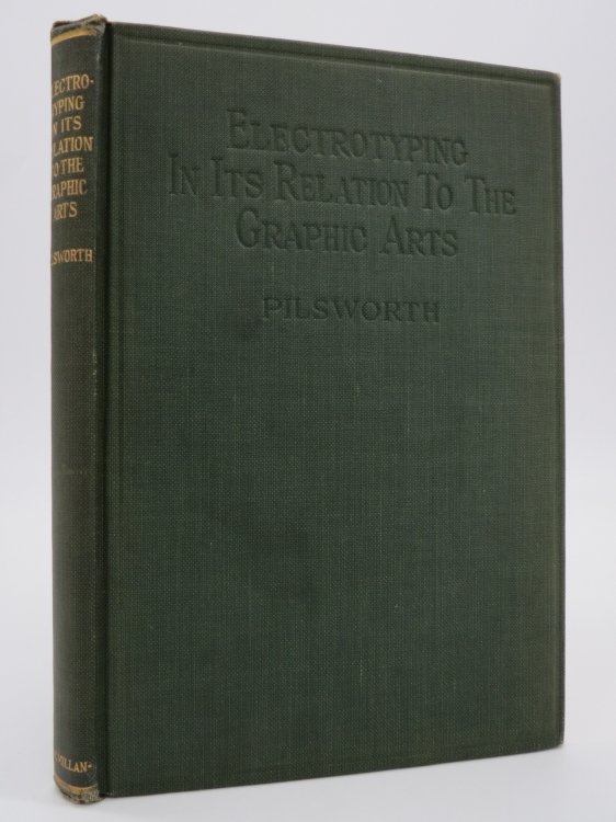 ELECTROTYPING IN ITS RELATION TO THE GRAPHIC ARTS