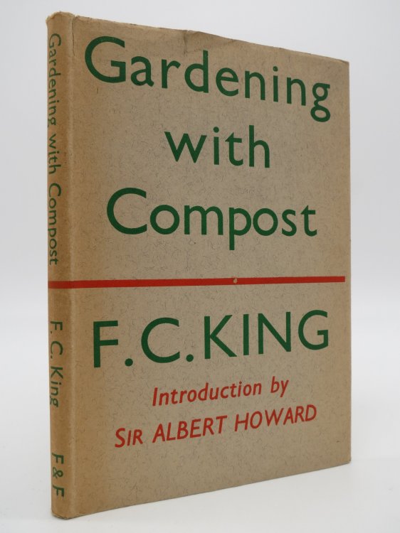 GARDENING WITH COMPOST (DJ Protected by a Brand New, Clear, Acid-Free Mylar Cover)
