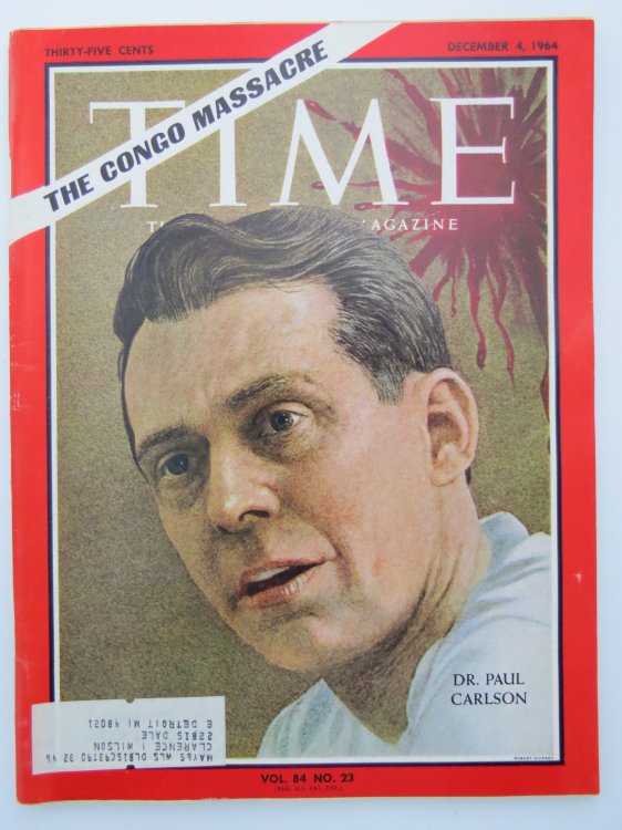 TIME MAGAZINE DECEMBER 4, 1964 (THE CONGO MASSACRE, DR PAUL CARLSON)