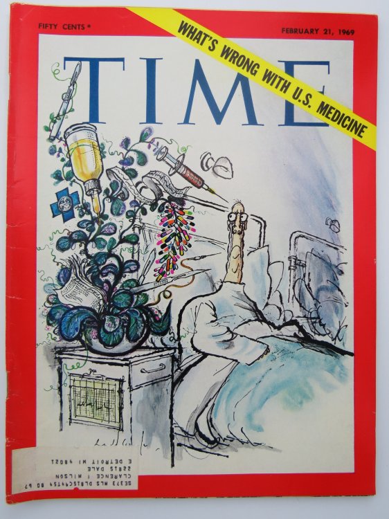 TIME MAGAZINE FEBRUARY 21, 1969 (WHAT'S WRONG WITH U. S. MEDICINE)
