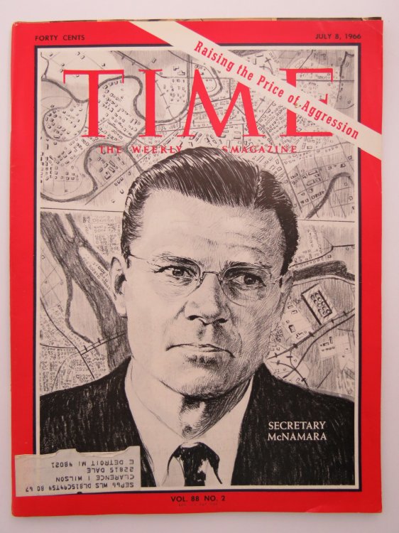 TIME MAGAZINE JULY 8, 1966 (SECRETARY MCNAMARA, RAISING THE PRICE OF AGGRESSION)