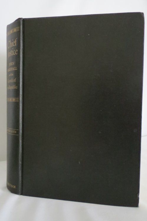 CHIEF JUSTICE John Marshall and the Growth of the Republic