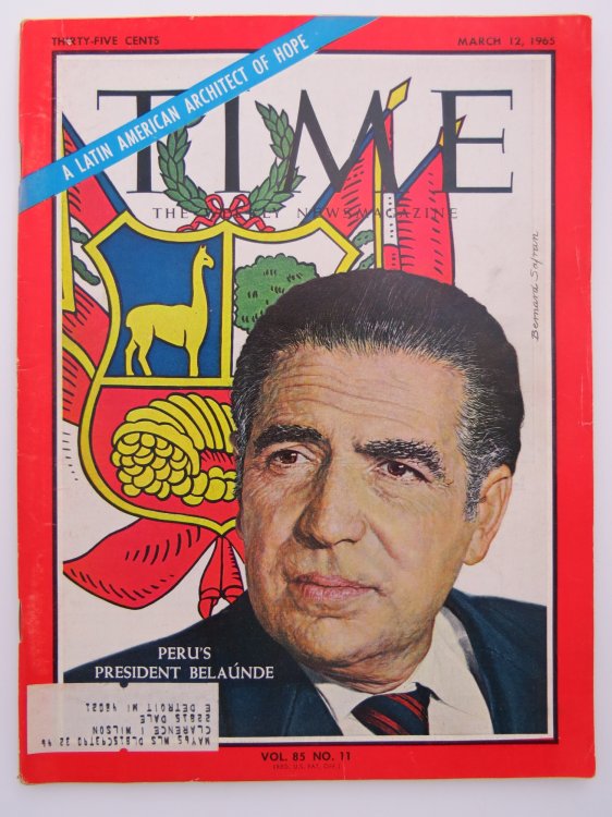TIME MAGAZINE MARCH 12, 1965 (PERU'S PRESIDENT BELAUNDE, A LATIN AMERICAN ARCHITECT OF HOPE)