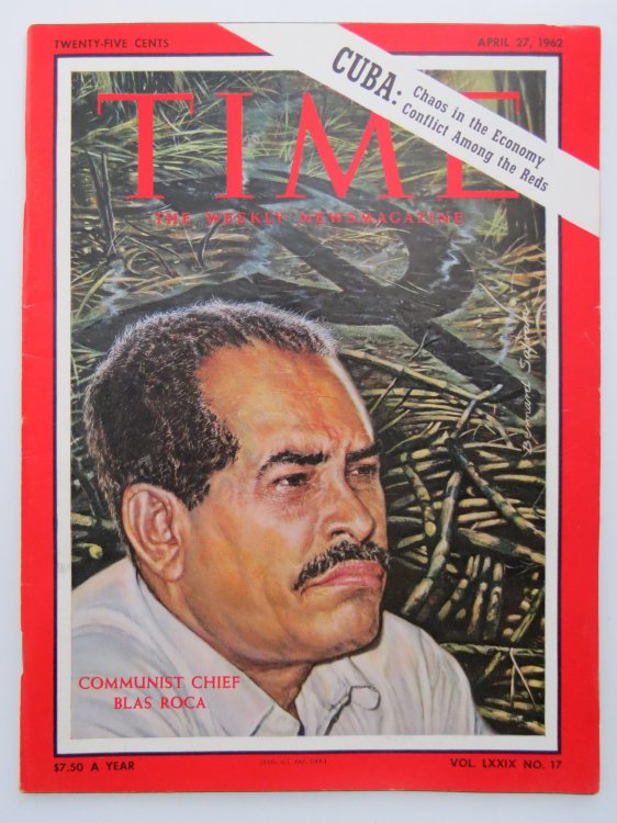 TIME MAGAZINE APRIL 27, 1962 (CUBA, COMMUNIST CHIEF BLAS ROCA)