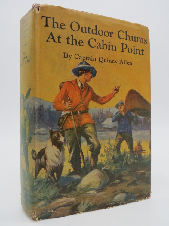 THE OUTDOOR CHUMS AT THE CABIN POINT (DJ Protected by a Brand New, Clear, Acid-Free Mylar Cover)