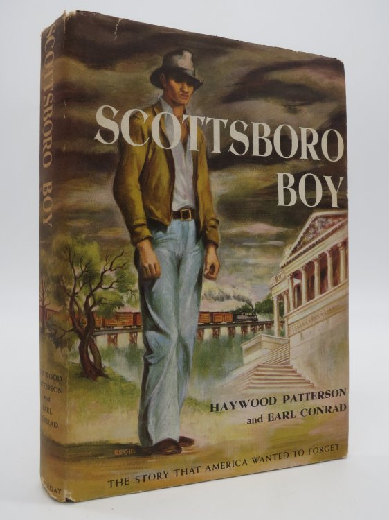 SCOTTSBORO BOY, THE STORY THAT AMERICA WANTED TO FORGET (Provenance: Former Michigan State Senator Jack Faxon) (DJ Protected by a Brand New, Clear, Acid-Free Mylar Cover)