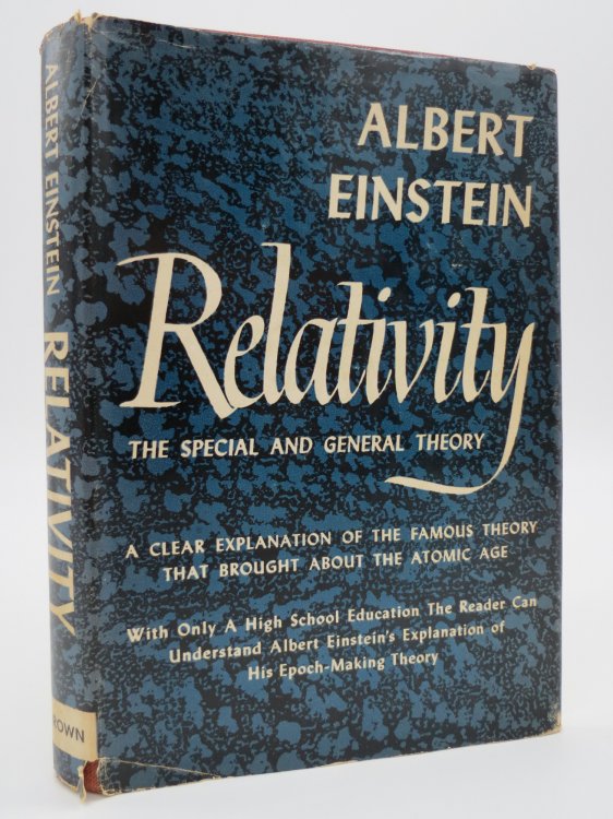 RELATIVITY; The Special and General Theory, (DJ Protected by a Brand New, Clear, Acid-Free Mylar Cover)