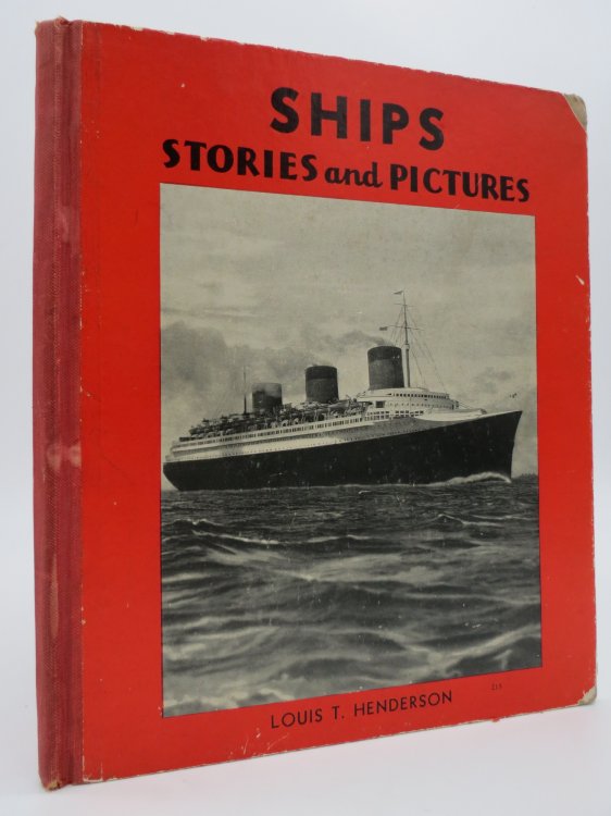 SHIPS A Children's Picture Book of Ships and Stories about Them
