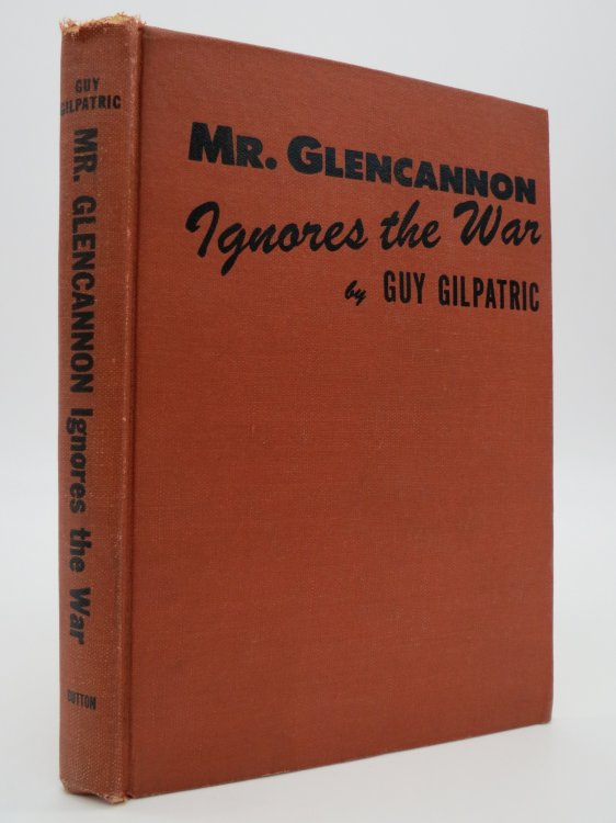Image for MR. GLENCANNON IGNORES THE WAR, MR. GLENCANNON IGNORES THE WAR,