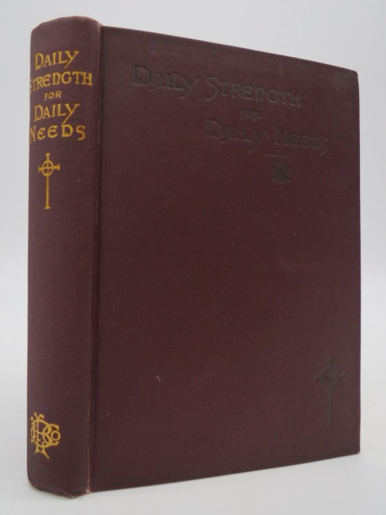 DAILY STRENGTH FOR DAILY NEEDS