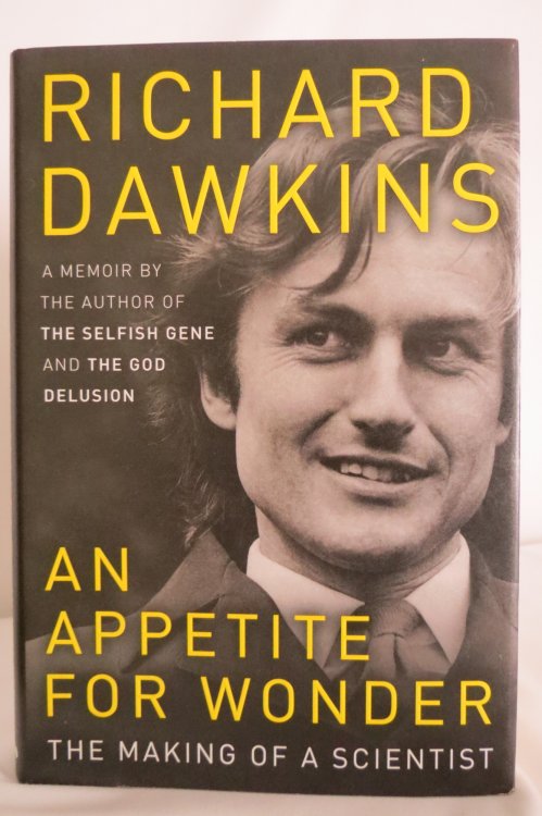 AN APPETITE FOR WONDER The Making of a Scientist (DJ protected by clear, acid-free mylar cover)