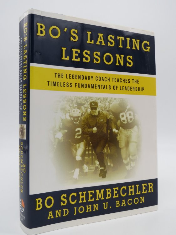 BO'S LASTING LESSONS (SIGNED BY AUTHOR) The Legendary Coach Teaches the Timeless Fundamentals of Leadership (DJ Protected by a Brand New, Clear, Acid-Free Mylar Cover)