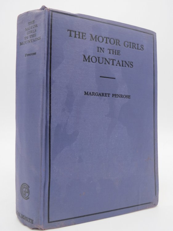 THE MOTOR GIRLS IN THE MOUNTAINS, OR THE GYPSY GIRL'S SECRET