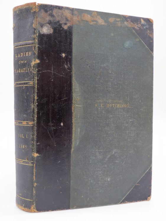 LADIES' OWN MAGAZINE, VOLUME 1. JANUARY TO DECEMBER 1869