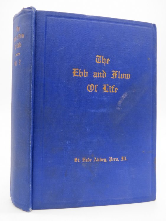 THE EBB AND FLOW OF LIFE Volume II