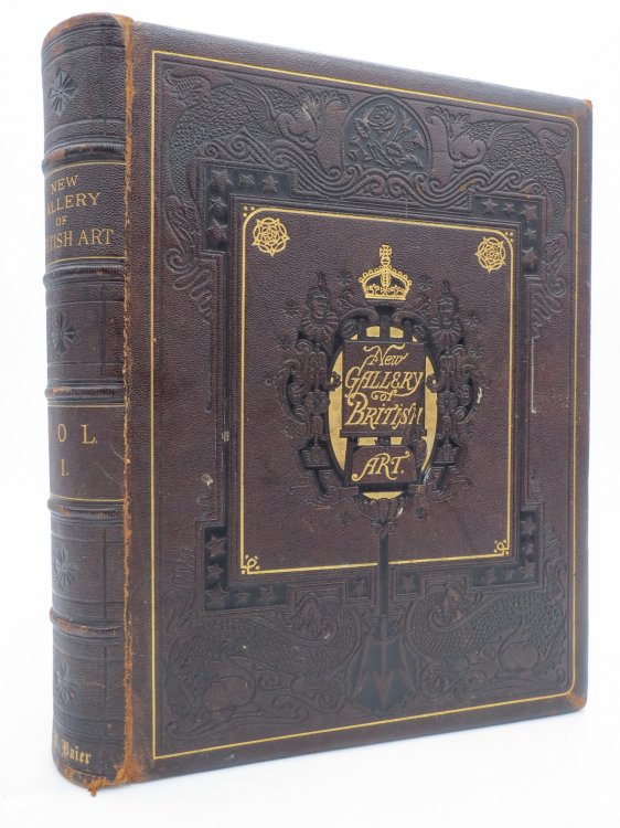 THE NEW GALLERY OF BRITISH ART, CONTAINING ONE HUNDRED AND TWENTY-ONE ENGRAVINGS ON STEEL, FROM THE WORKS OF DISTINGUISHED BRITISH PAINTERS, VOLUME 1 ONLY