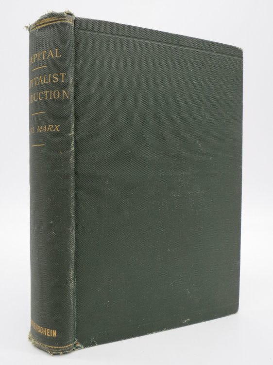 Image for CAPITAL A Critical Analysis of Capitalist Production; Translated from the Third German Edition CAPITAL A Critical Analysis of Capitalist Production; Translated from the Third German Edition