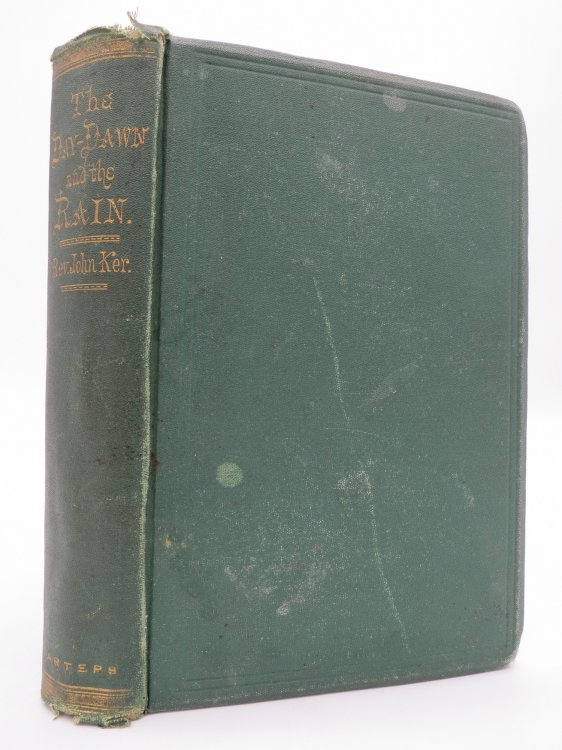 THE DAY DAWN AND THE RAIN, AND OTHER SERMONS