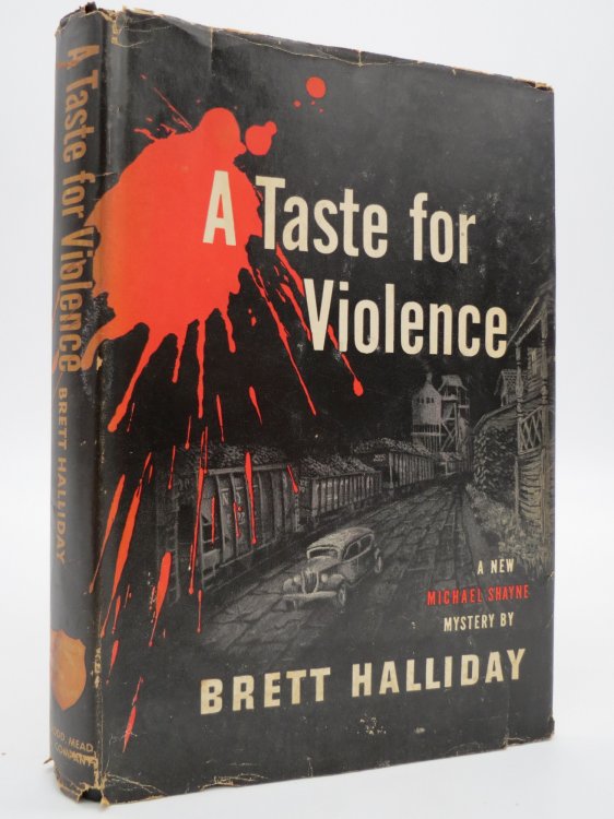 A TASTE FOR VIOLENCE (DJ Protected by a Brand New, Clear, Acid-Free Mylar Cover)