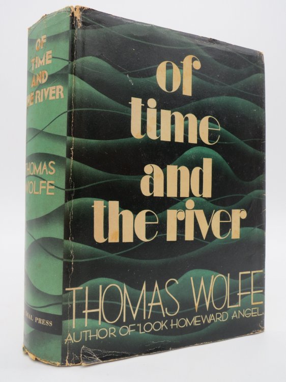 OF TIME AND THE RIVER (DJ Protected by a Brand New, Clear, Acid-Free Mylar Cover)