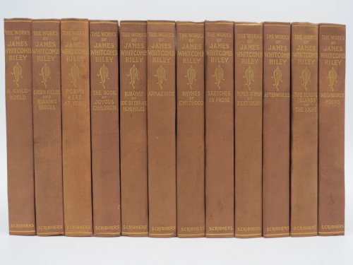 THE WORKS OF JAMES WHITCOMB RILEY (HOMESTEAD EDITION) (COMPLETE 12 VOLUME SET)