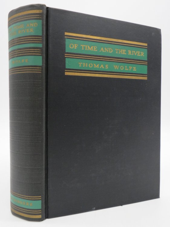 OF TIME AND THE RIVER A Legend of Man's Hunger in His Youth