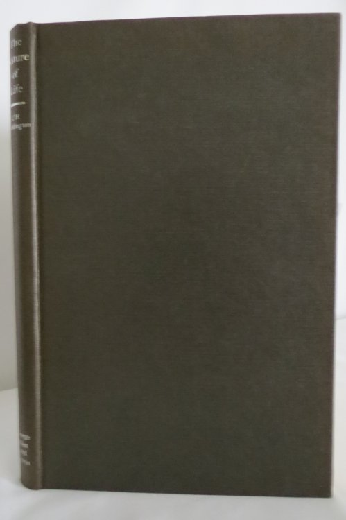 THE NATURE OF LIFE The Main Problems and Trends of Thought in Modern Biology