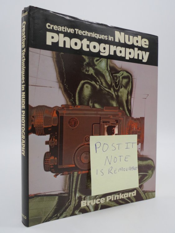 CREATIVE TECHNIQUES IN NUDE PHOTOGRAPHY (DJ Protected by a Brand New, Clear, Acid-Free Mylar Cover)