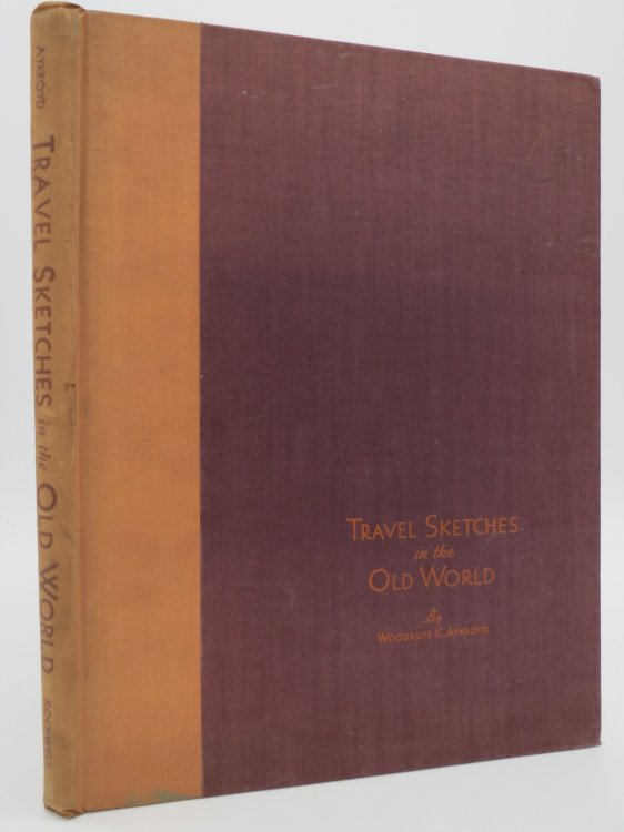 TRAVEL SKETCHES IN THE OLD WORLD
