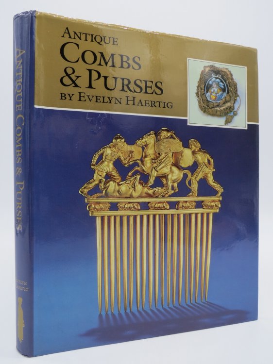 ANTIQUE COMBS AND PURSES (SIGNED BY AUTHOR) (DJ Protected by a Brand New, Clear, Acid-Free Mylar Cover)