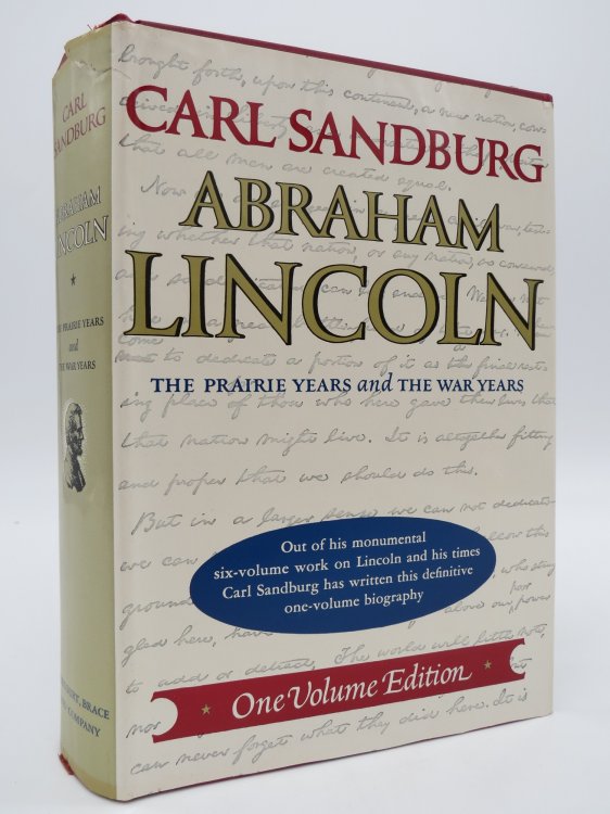 ABRAHAM LINCOLN The Prairie Years and the War Years (DJ Protected by a Brand New, Clear, Acid-Free Mylar Cover)