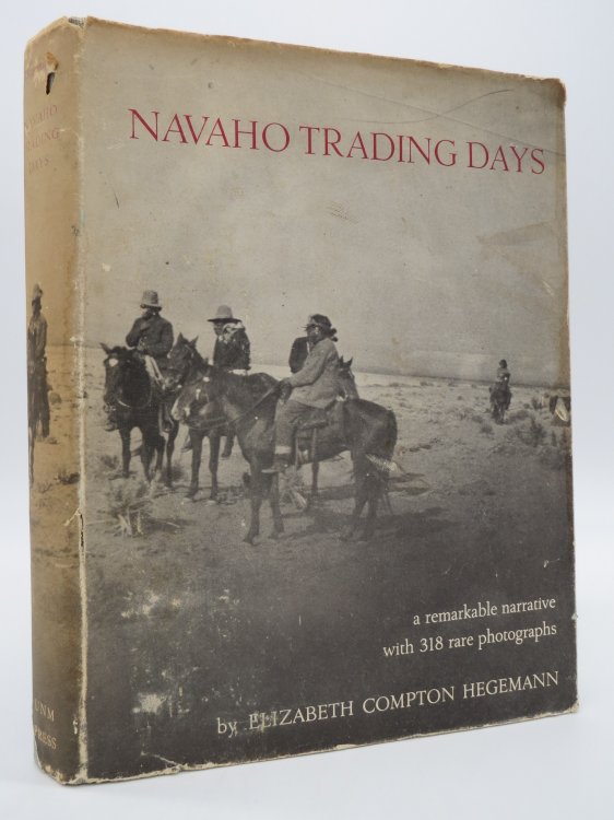 NAVAHO TRADING DAYS (DJ Protected by a Brand New, Clear, Acid-Free Mylar Cover)