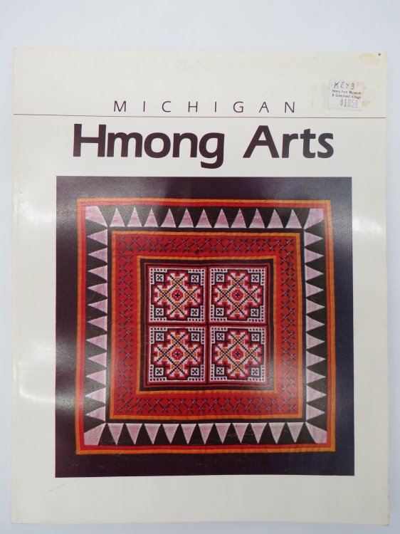 MICHIGAN HMONG ARTS, TEXTILES IN TRANSITION