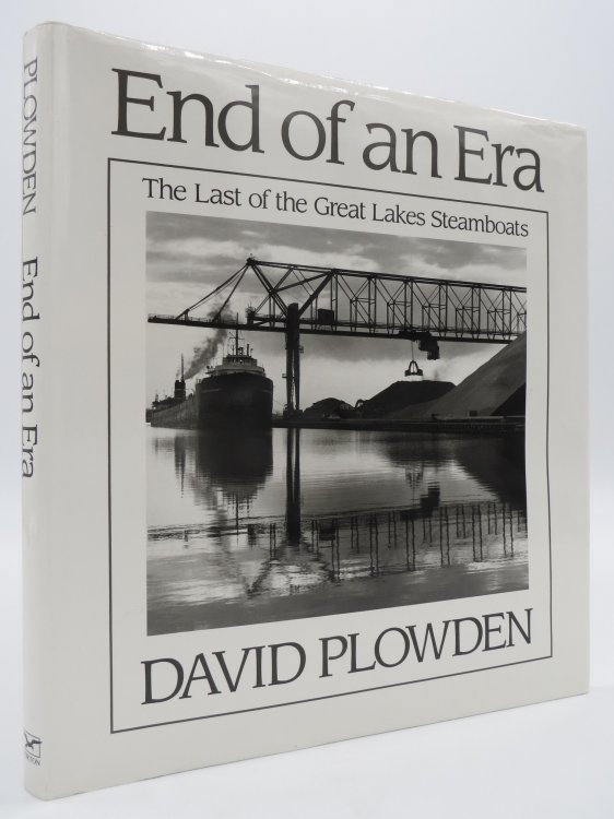 THE END OF AN ERA The Last of the Great Lake Steamboats (DJ Protected by a Brand New, Clear, Acid-Free Mylar Cover)