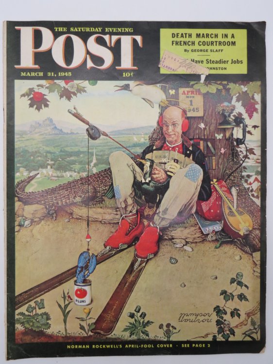 THE SATURDAY EVENING POST MAGAZINE, MARCH 31, 1945 (NORMAN ROCKWELL APRIL FOOL COVER; J. D. SALINGER 'A BOY IN FRANCE')