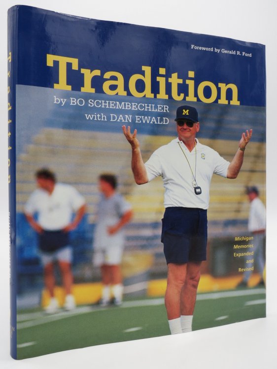 TRADITION Bo Schembechler's Michigan Memories University of Michigan Football) (DJ Protected by a Brand New, Clear, Acid-Free Mylar Cover)