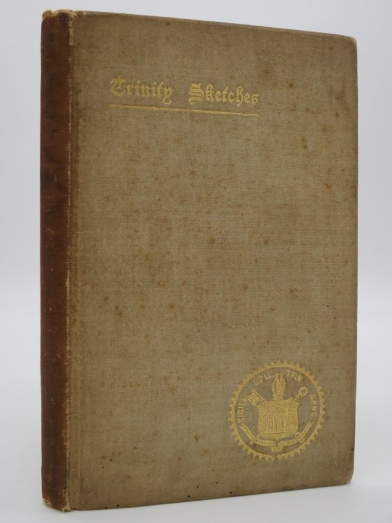 TRINITY SKETCHES: SELECTIONS FROM THE TRINITY TABLET, 1887-1894