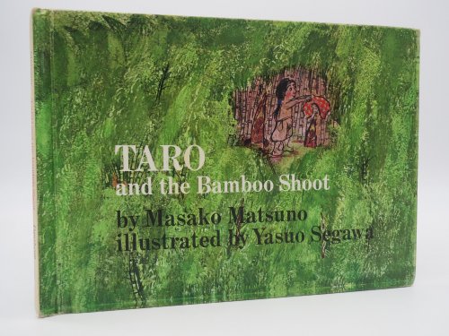TARO AND THE BAMBOO SHOOT. A JAPANESE TALE