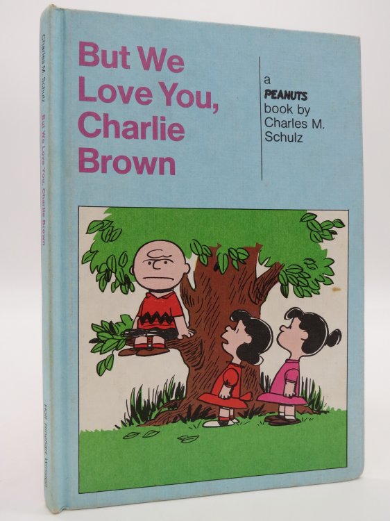 BUT WE LOVE YOU, CHARLIE BROWN