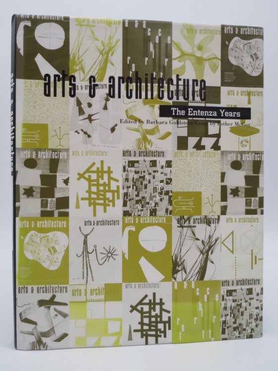 ARTS AND ARCHITECTURE The Entenza Years (DJ Protected by a Brand New, Clear, Acid-Free Mylar Cover)