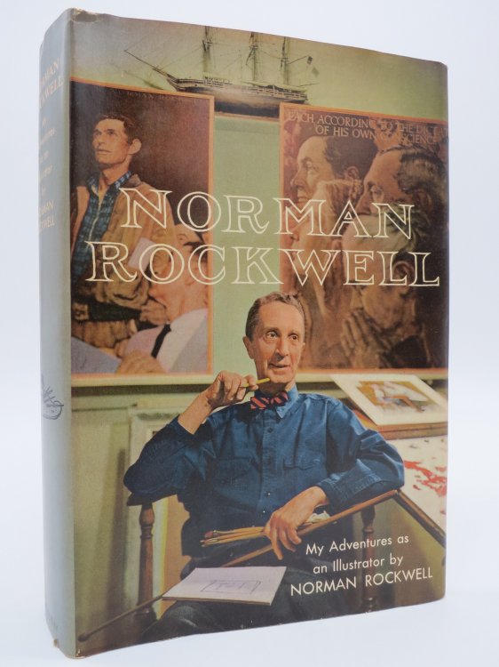 NORMAN ROCKWELL My Adventures As an Illustrator, (DJ Protected by a Brand New, Clear, Acid-Free Mylar Cover)