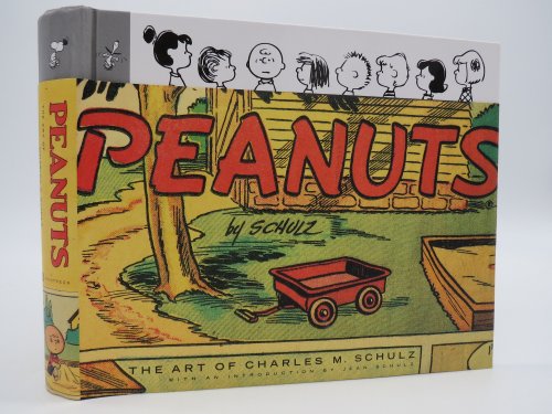 PEANUTS The Art of Charles M. Schulz (DJ Protected by a Brand New, Clear, Acid-Free Mylar Cover)