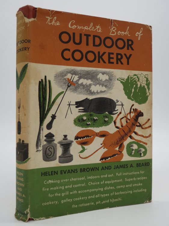 THE COMPLETE BOOK OF OUTDOOR COOKERY (DJ Protected by a Brand New, Clear, Acid-Free Mylar Cover)