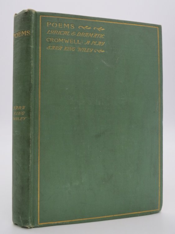 POEMS LYRICAL AND DRAMATIC (SIGNED BY AUTHOR) To Which is Added Cromwell: an Historical Play