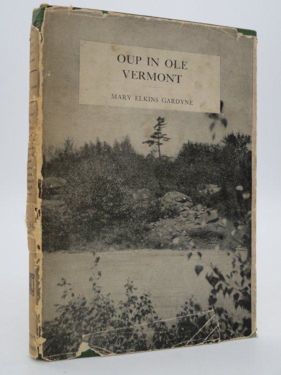 OUP IN OLE VERMONT AND OTHER FRENCH DIALECT POEMS (DJ Protected by a Brand New, Clear, Acid-Free Mylar Cover)