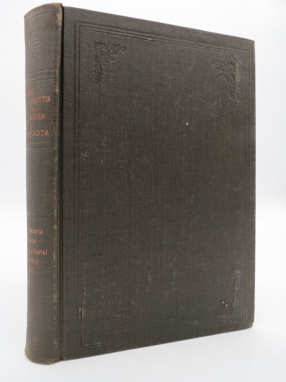 TREES, FRUITS AND FLOWERS OF MINNESOTA, VOL. 38: 1910 Embracing the Transactions of the Minnesota State Horticultural Society from December 1, 1909 to . Horticulturist