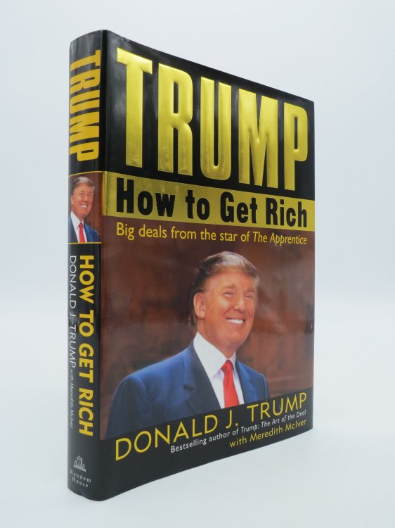 TRUMP How to Get Rich (DJ Protected by a Brand New, Clear, Acid-Free Mylar Cover)